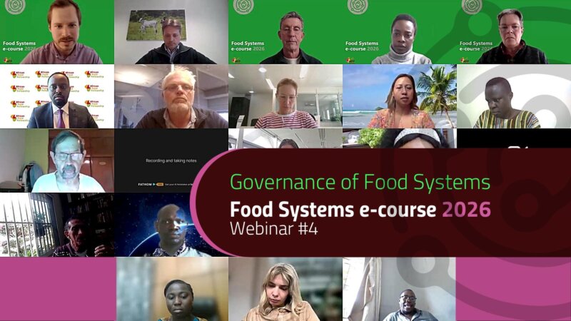 Governing Change: Reflections from the Final Plenary of the 2026 Food Systems E-course (Video)