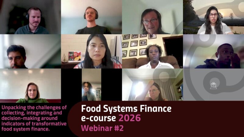 Unpacking the Challenges of Measuring Transformative Food Systems Finance - Webinar Video