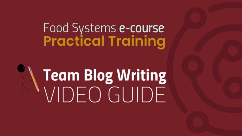 Team Blog Writing: Telling the Story of Food Systems in Practice